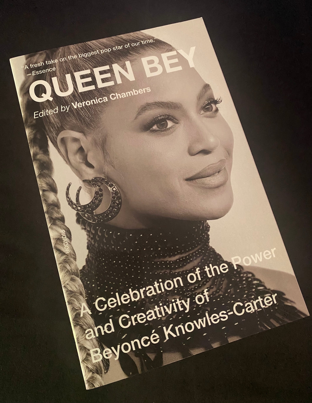 Queen Bey: A Celebration Of The Power And Creativity of Beyoncé Knowles-Carter By Veronica Chambers