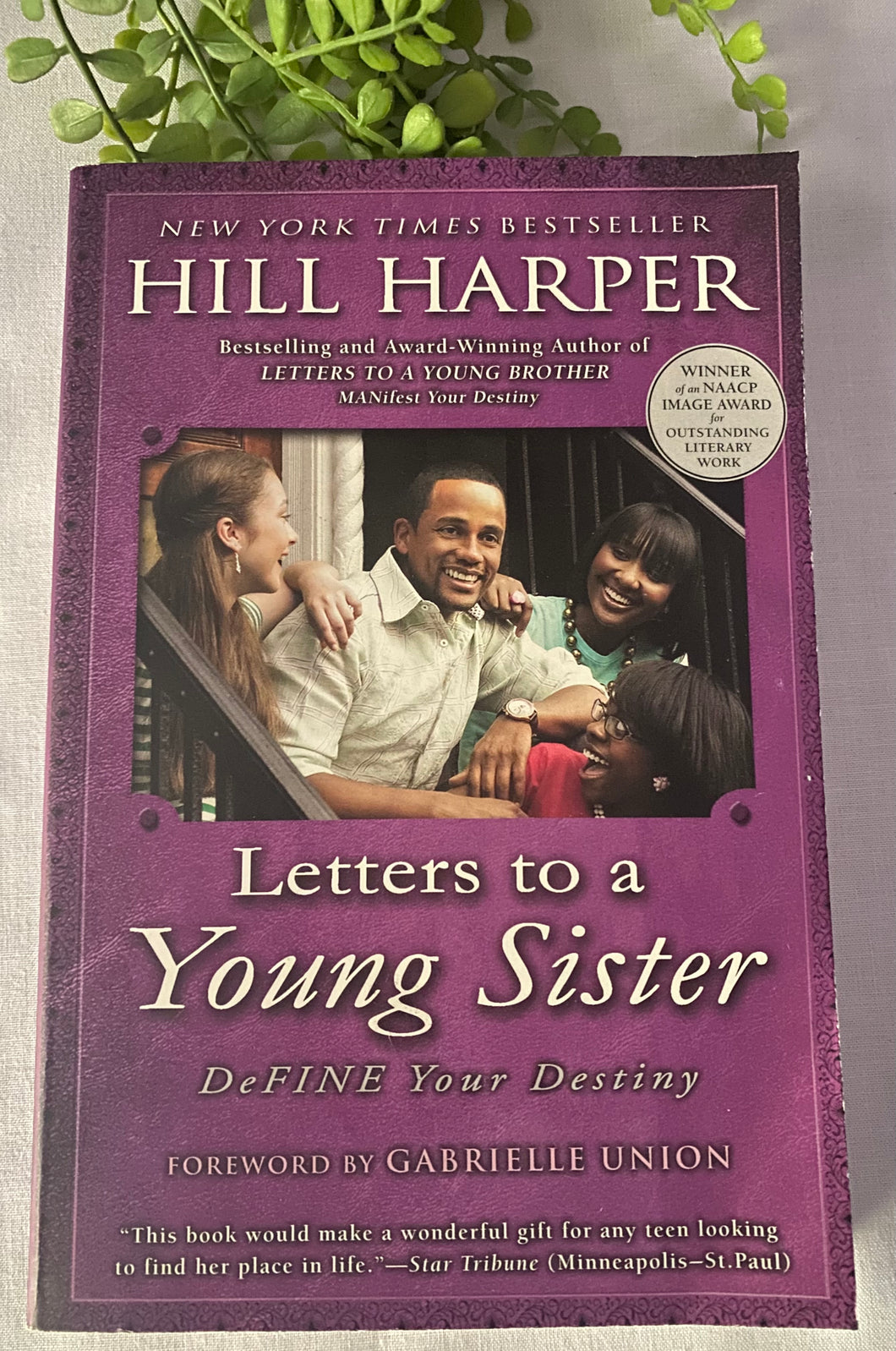 Letters To A Young Sister: Define Your Destiny By Harper Hill