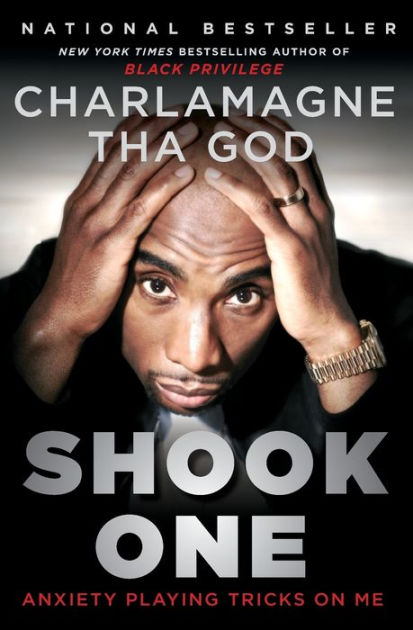 SHOOK ONE: ANXIETY PLAYING TRICKS ON ME. By: God, Charlamagne Tha